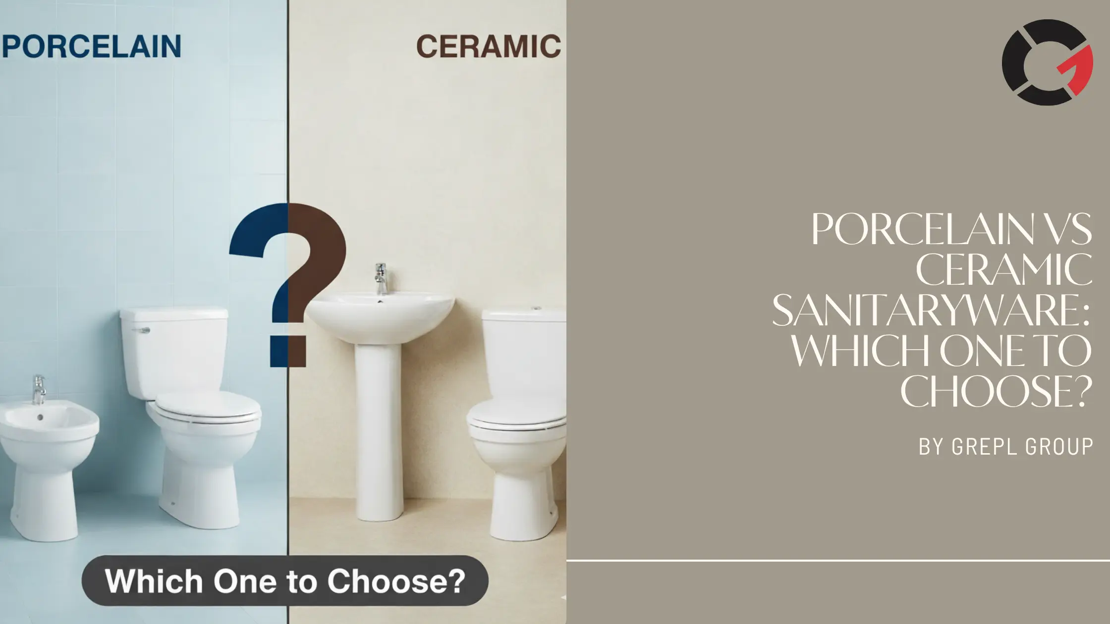 Porcelain vs Ceramic Sanitaryware: Which One to Choose?